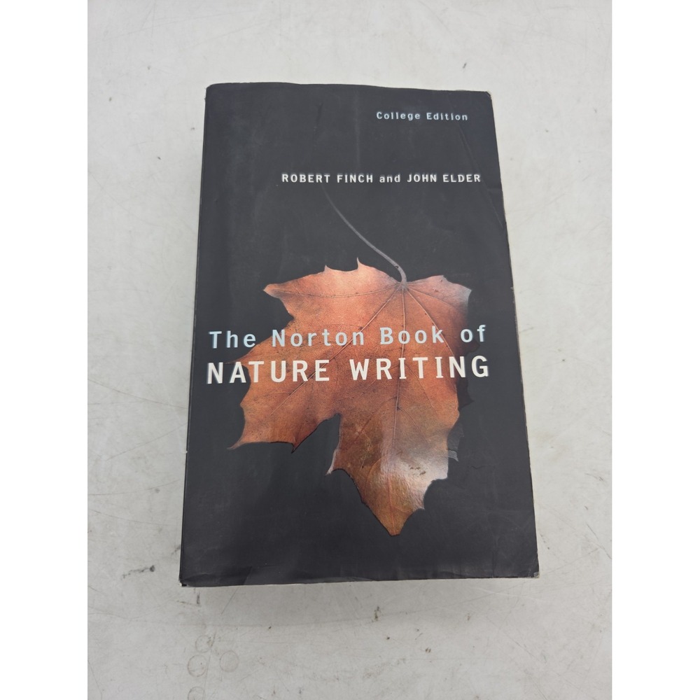 Norton Book of Nature Writing by Robert Finch (2002) - ACCEPTABLE